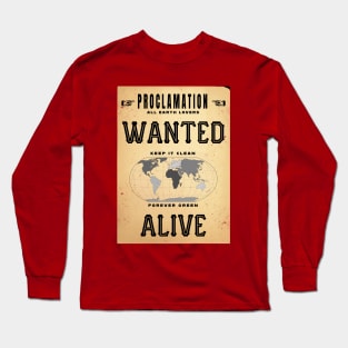 Wanted - Alive Long Sleeve T-Shirt